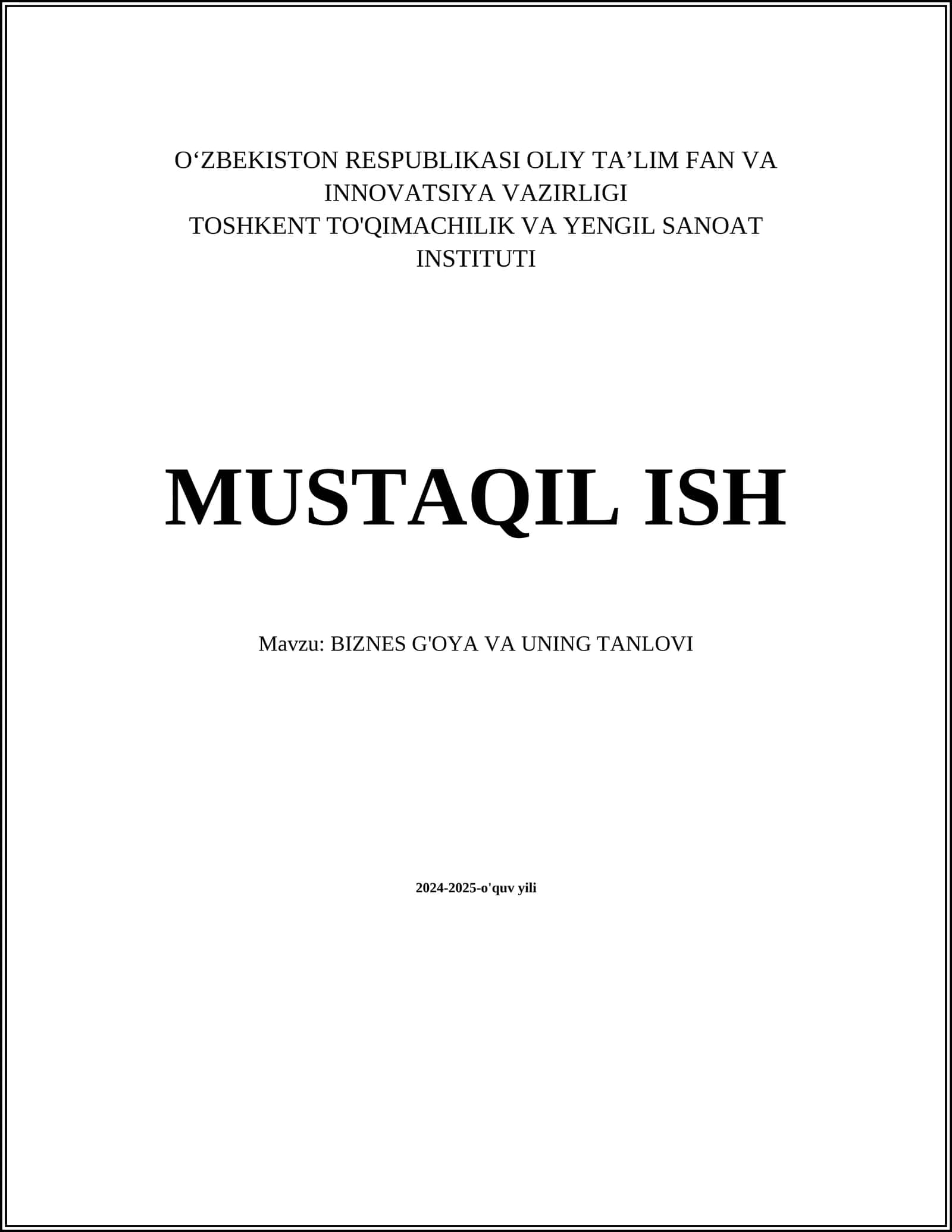 BIZNES G'OYA VA UNING TANLOVI