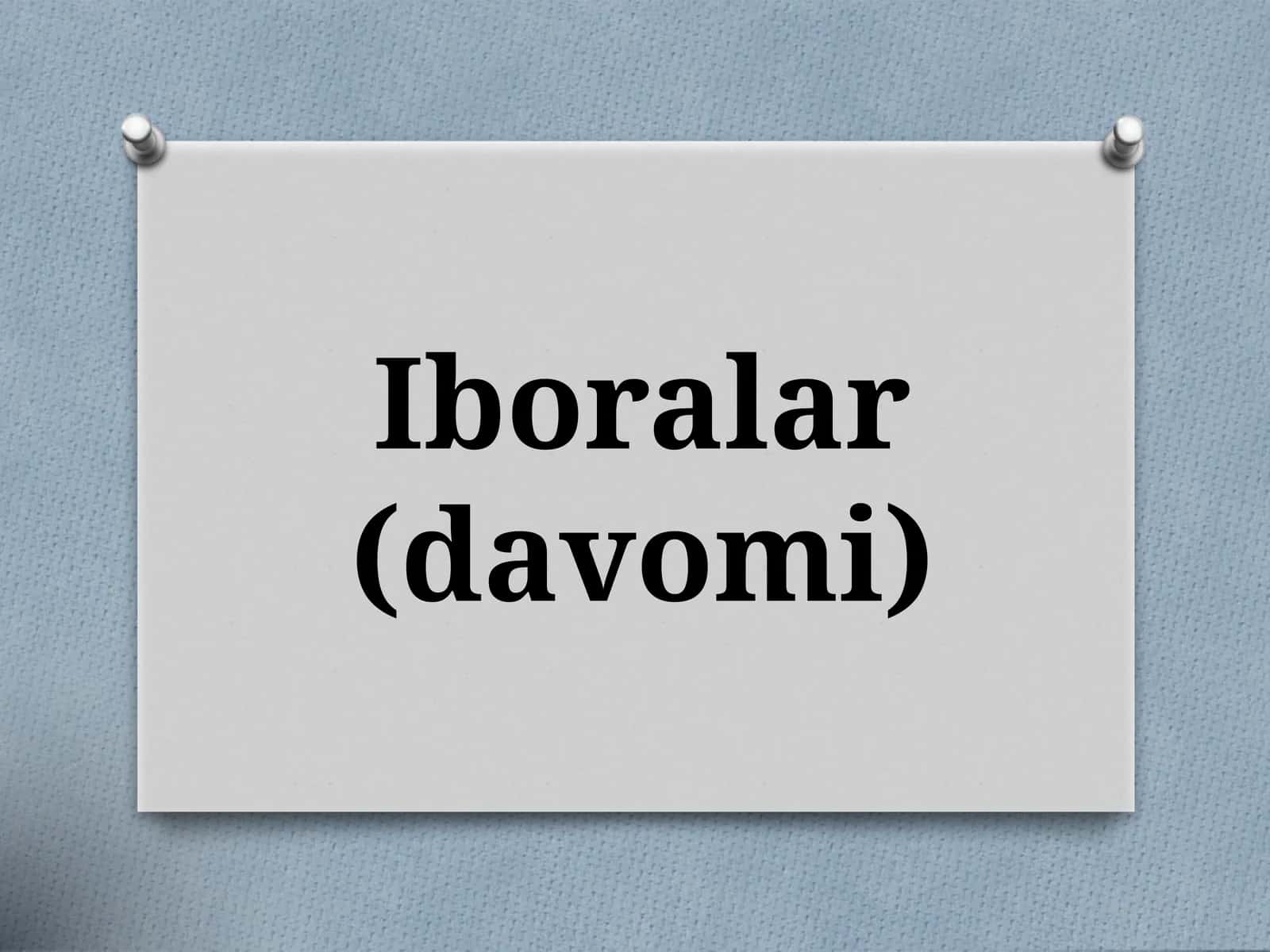Iboralar(davomi)