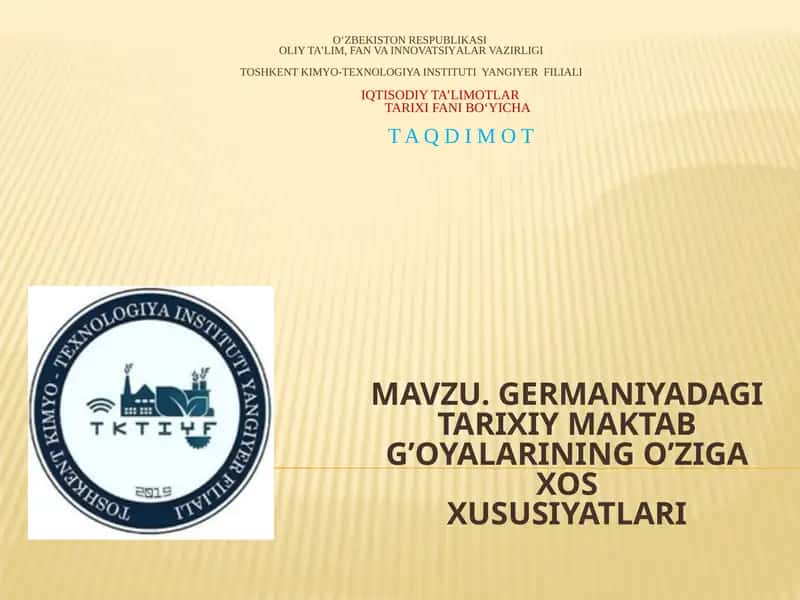 GERMANIYADAGI TARIXIY MAKTAB G’OYALARINING O’ZIGA XOSXUSIYATLARI