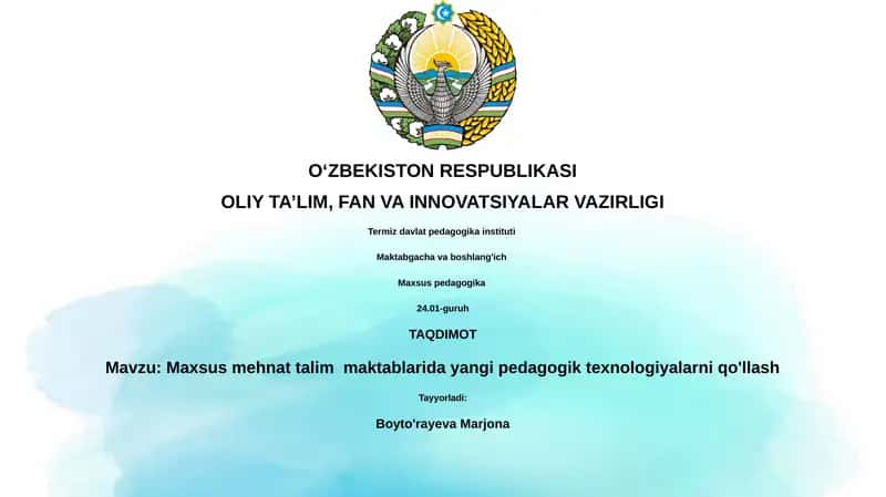 Maxsus mehnat talim maktablarida yangi pedagogik texnologiyalarni qo'llash