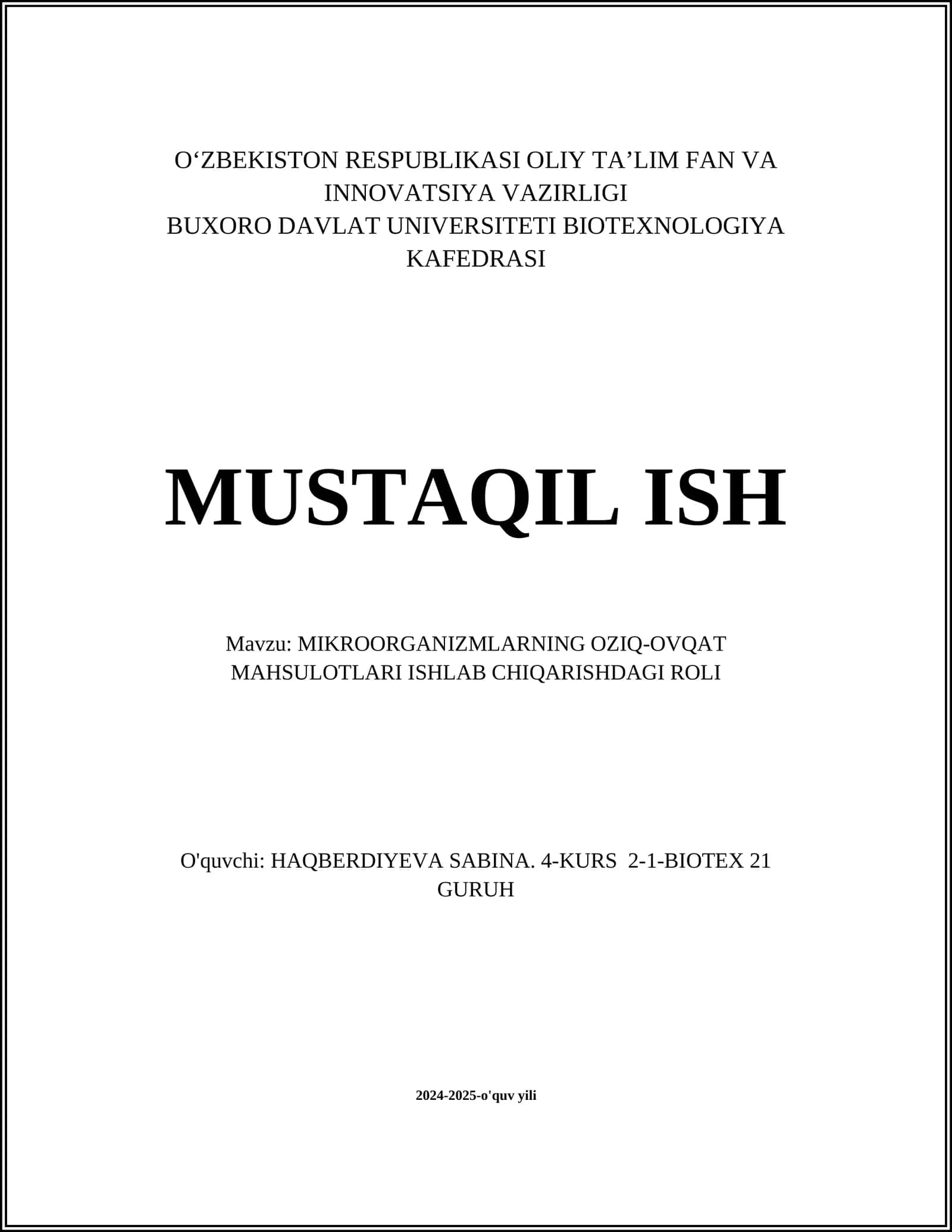 MIKROORGANIZMLARNING OZIQ-OVQAT MAHSULOTLARI ISHLAB CHIQARISHDAGI ROLI