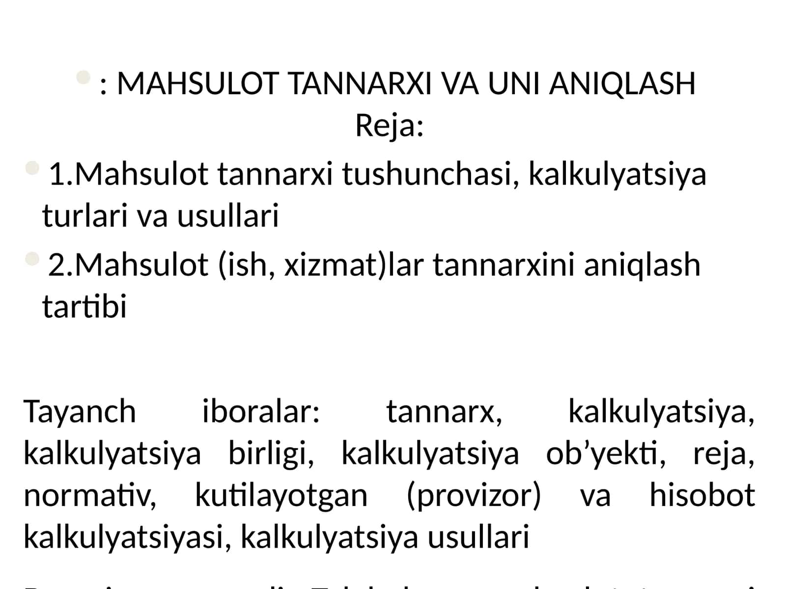 MAHSULOT TANNARXI VA UNI ANIQLASH