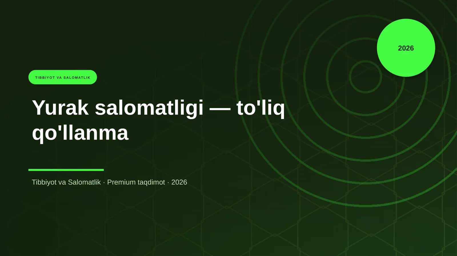 Yurak salomatligi — to'liq qo'llanma
