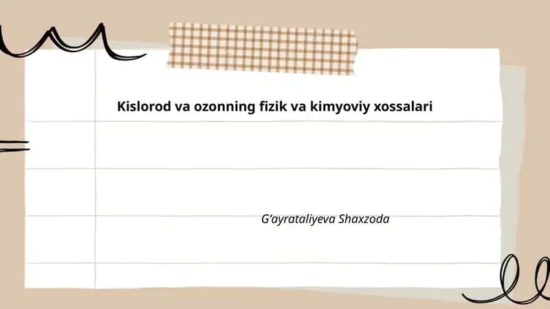 Kislorod va ozonning fizik va kimyoviy xossalari