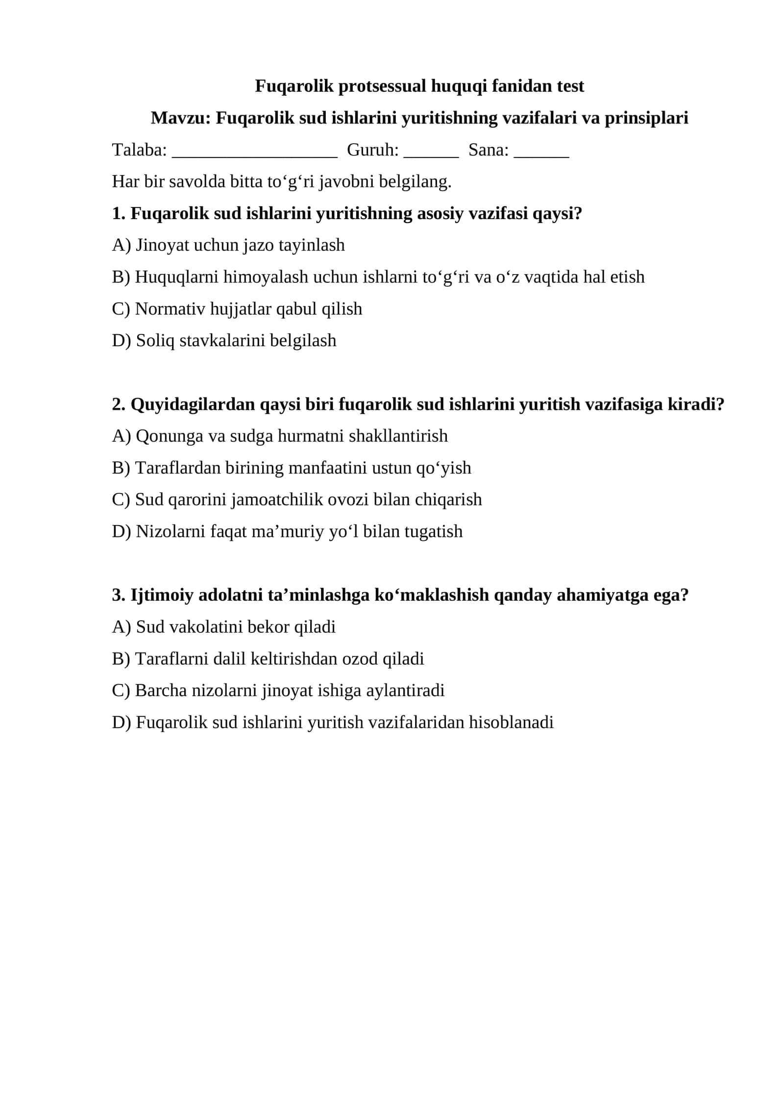 Fuqarolik sud ishlarini yuritishning vazifalari va prinsiplari TEST.