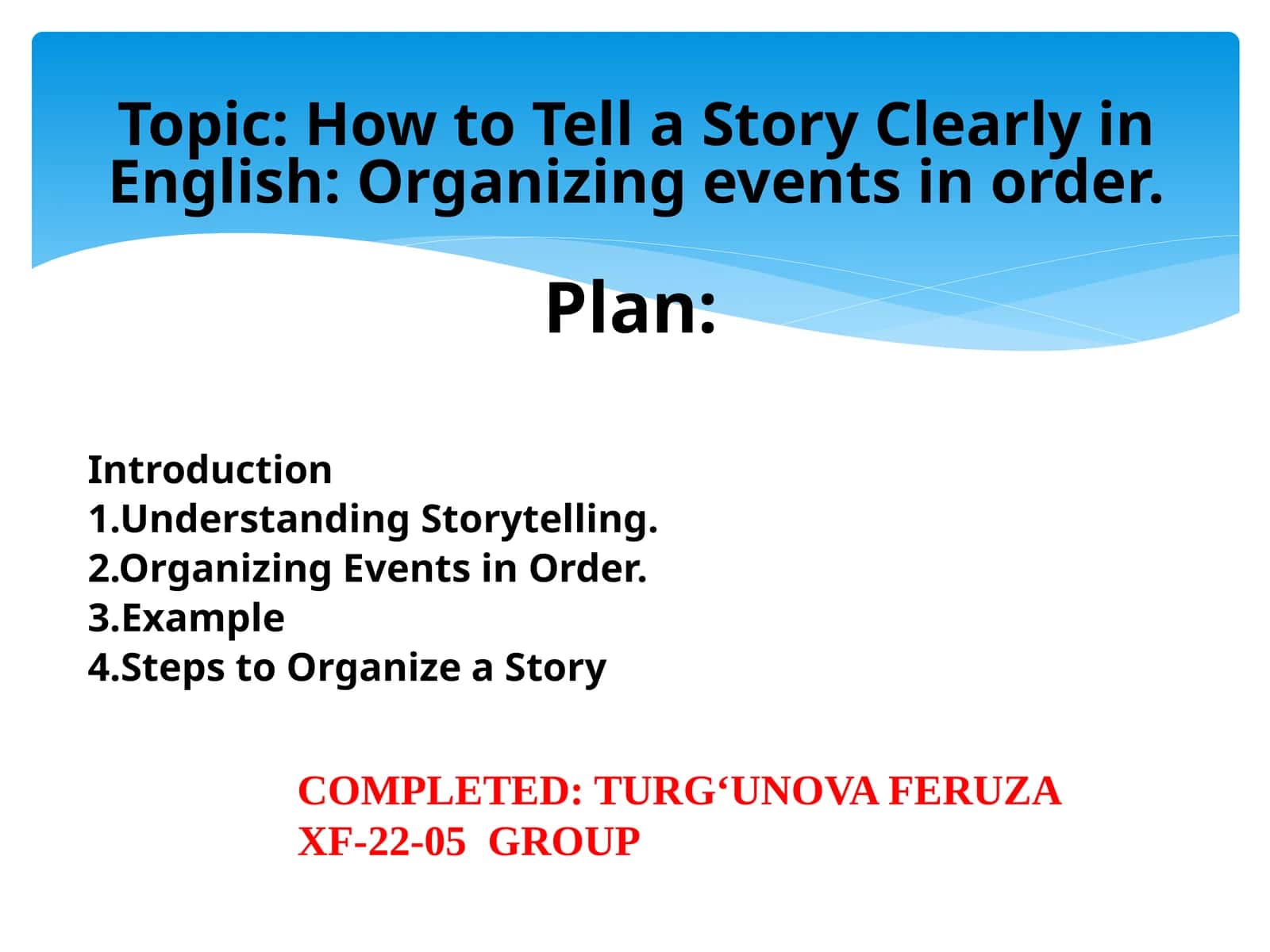 How to Tell a Story Clearly in English