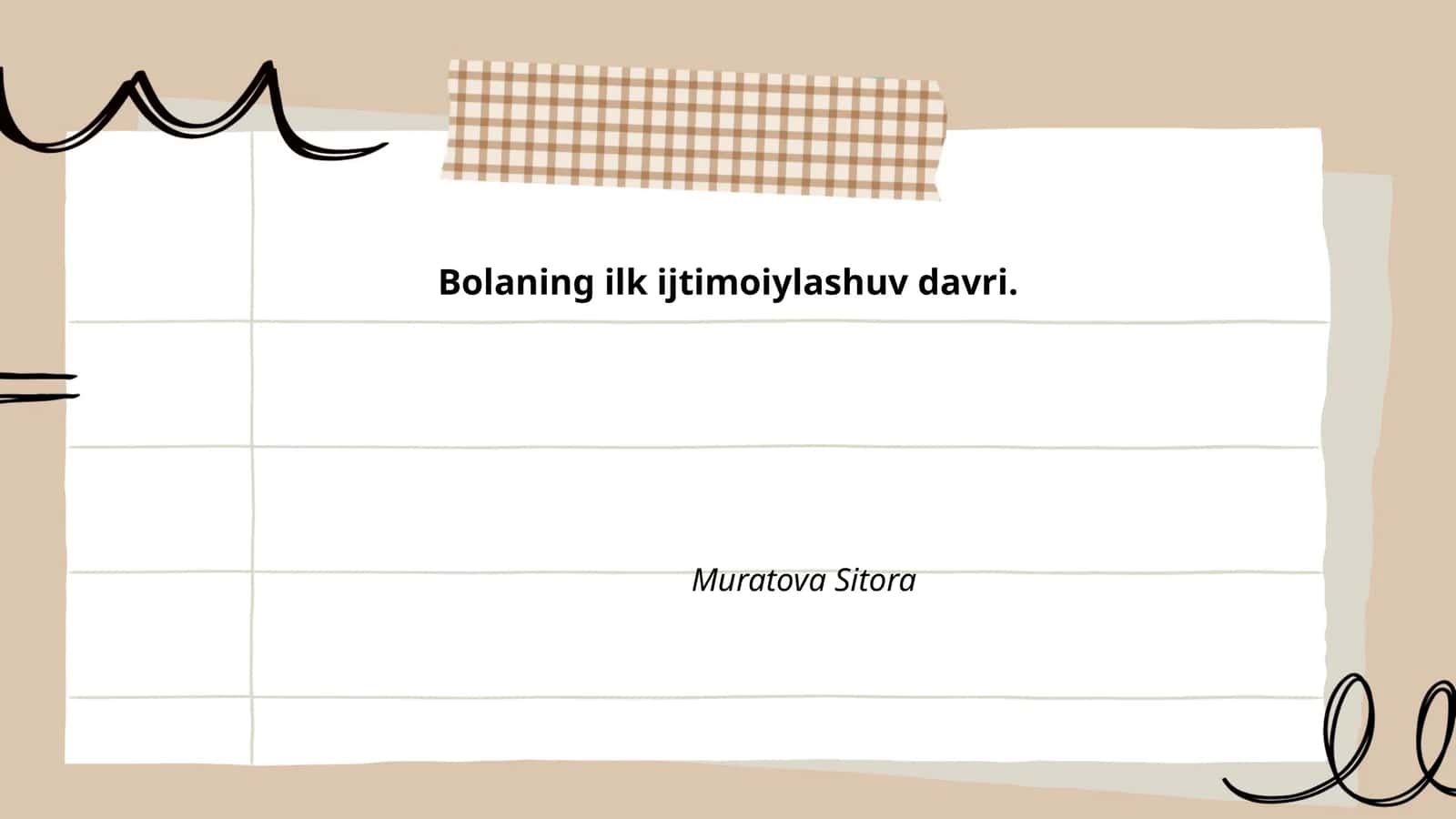 Bolaning dastlabki oilaviy tarbiyasi
