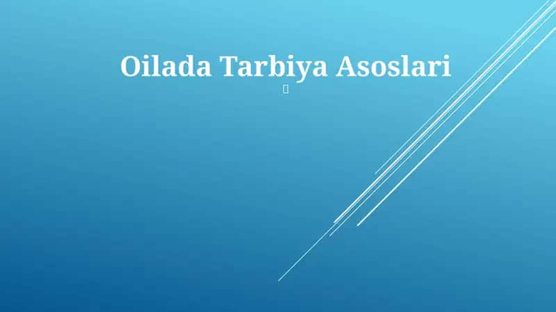 Oilada Tarbiya Asoslari