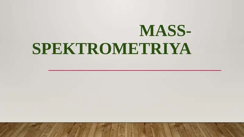 Mass-spektrometriya
