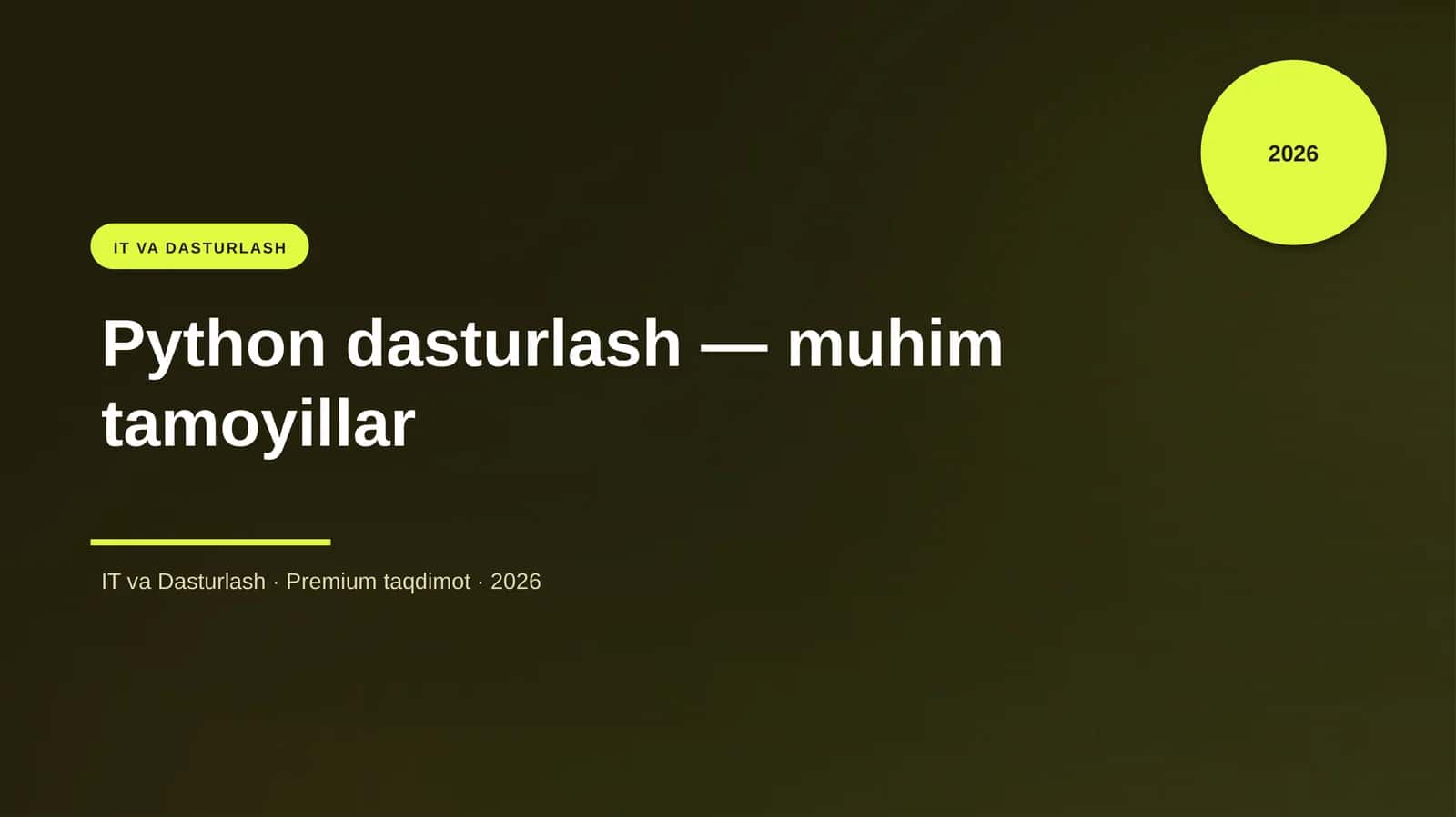 Python dasturlash — muhim tamoyillar