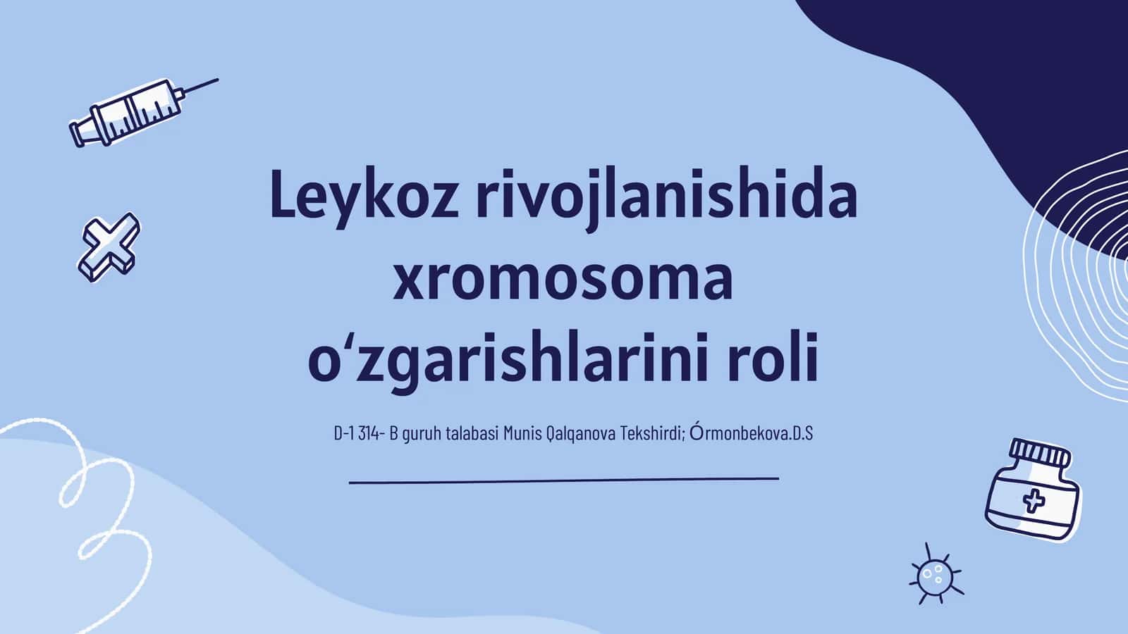 Leykoz rivojlanishida xromosoma oʻzgarishlarini roli