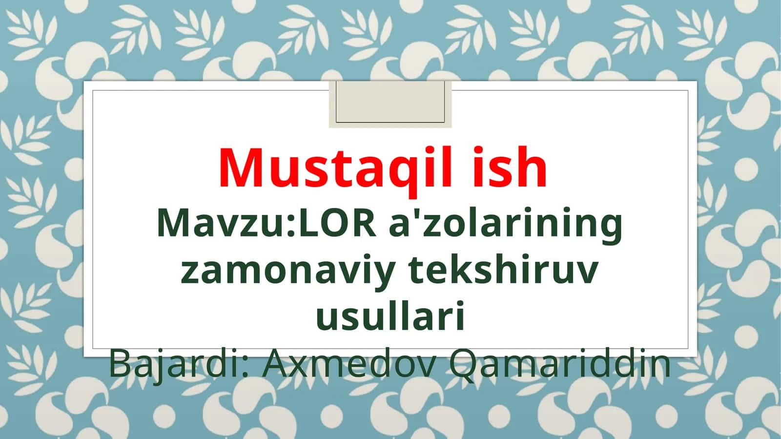 LORa'zolarining zamonaviy tekshiruv usullari