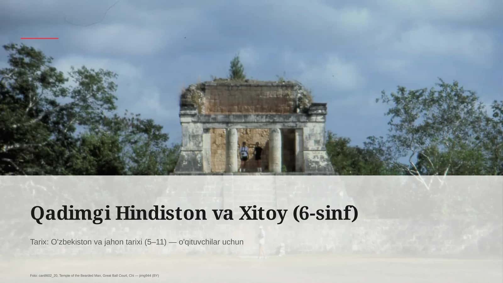 Qadimgi Hindiston va Xitoy (6-sinf)