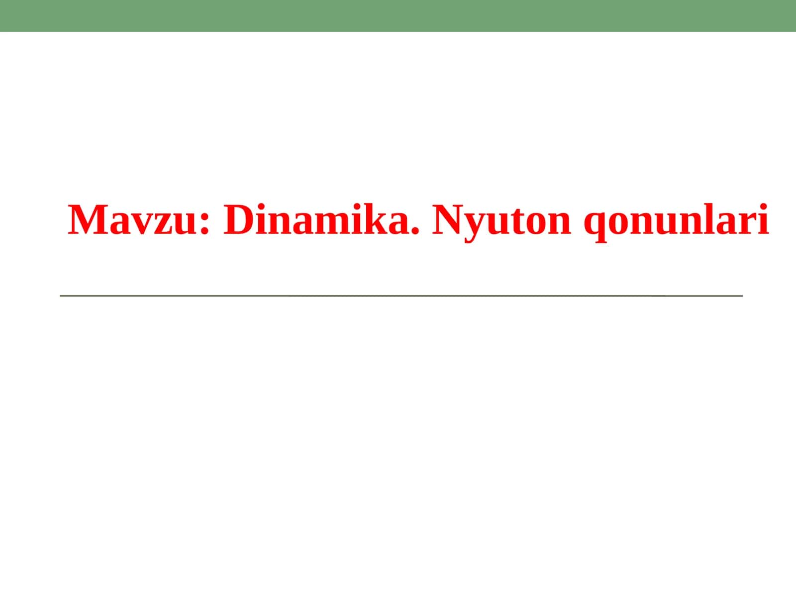 Dinamika. Nyuton qonunlari