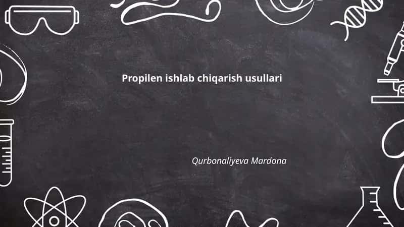 Propilen ishlab chiqarish usullari