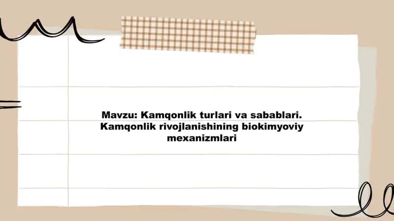 Kamqonlik turlari va sabablari. Kamqonlik rivojlanishining biokimyoviy mexanizmlari