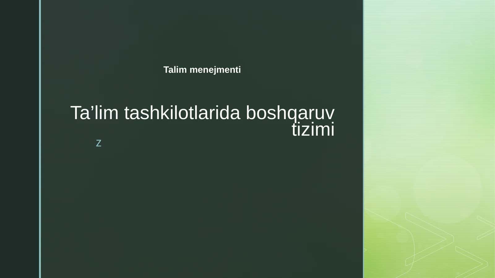 Ta’lim tashkilotlarida boshqaruv tizimi