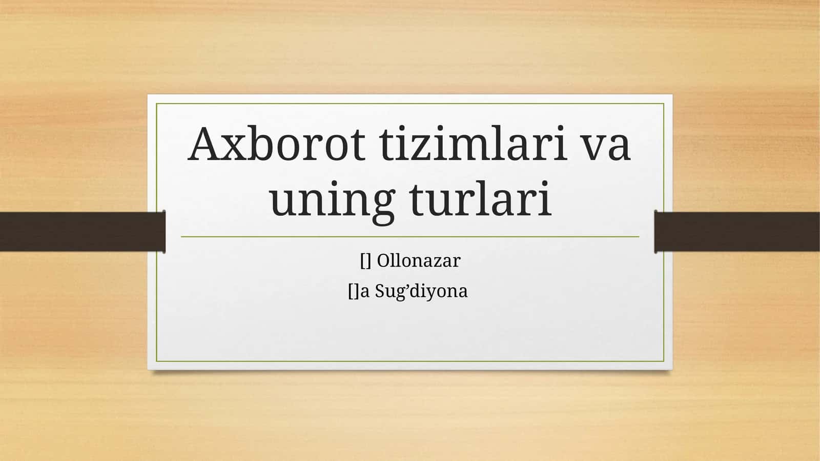 Axborot tizimlari va uning turlari