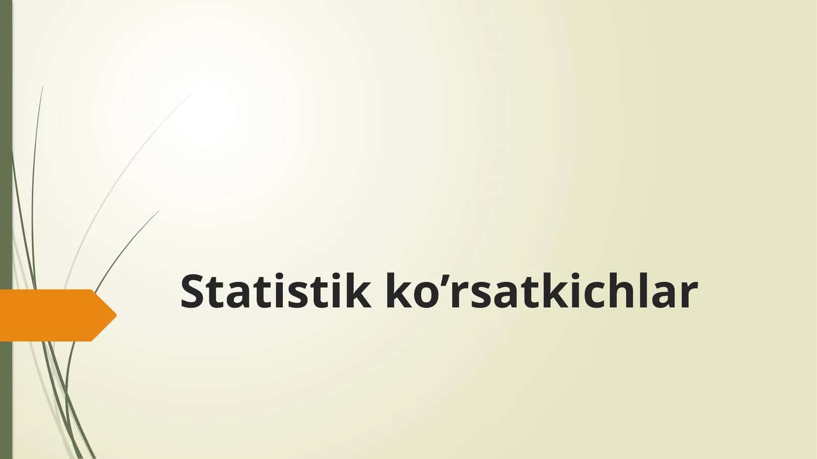 Statistik ko’rsatkichlar