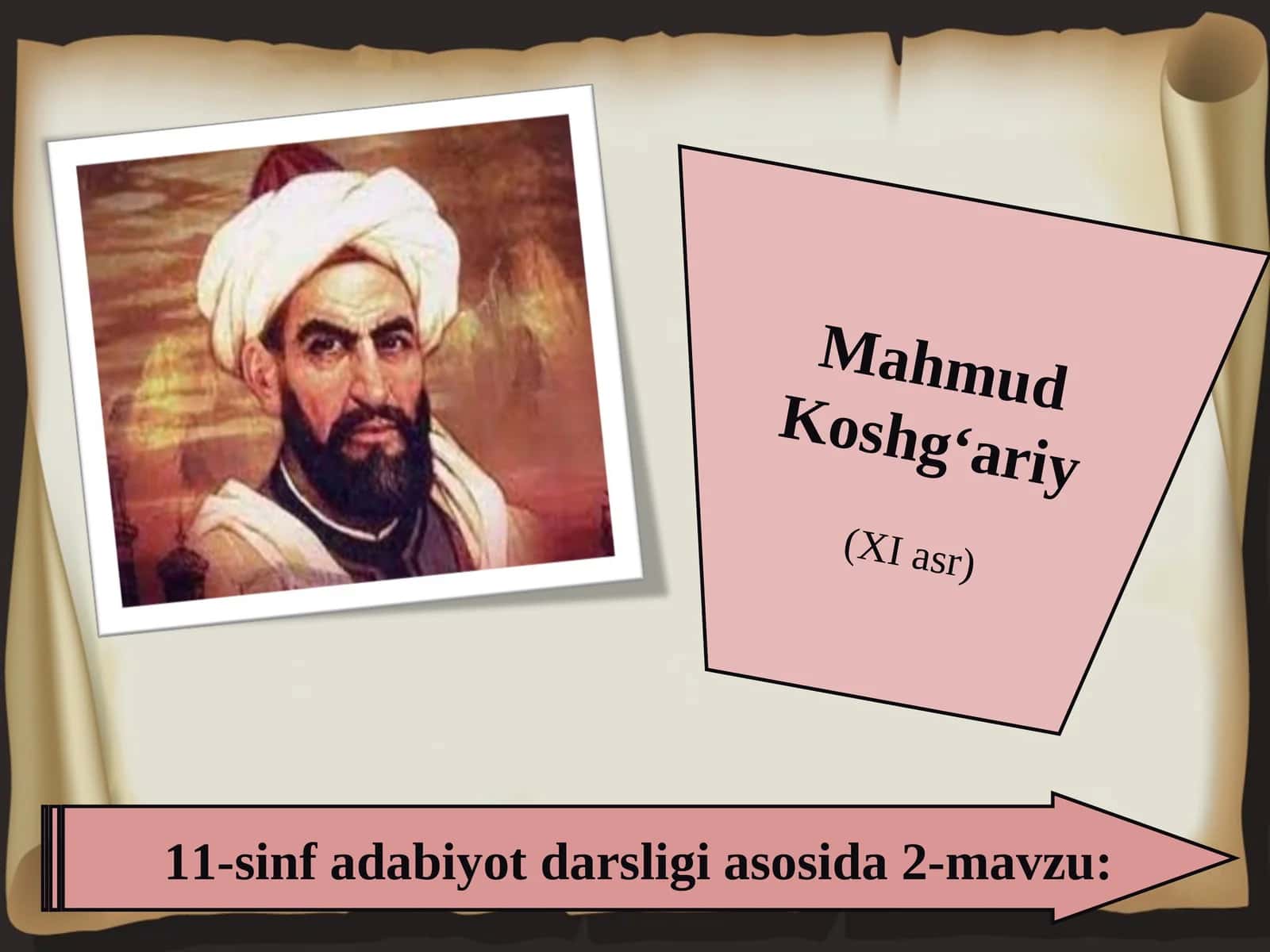 11-sinf Mahmud Koshg'ariy hayoti va ijodi