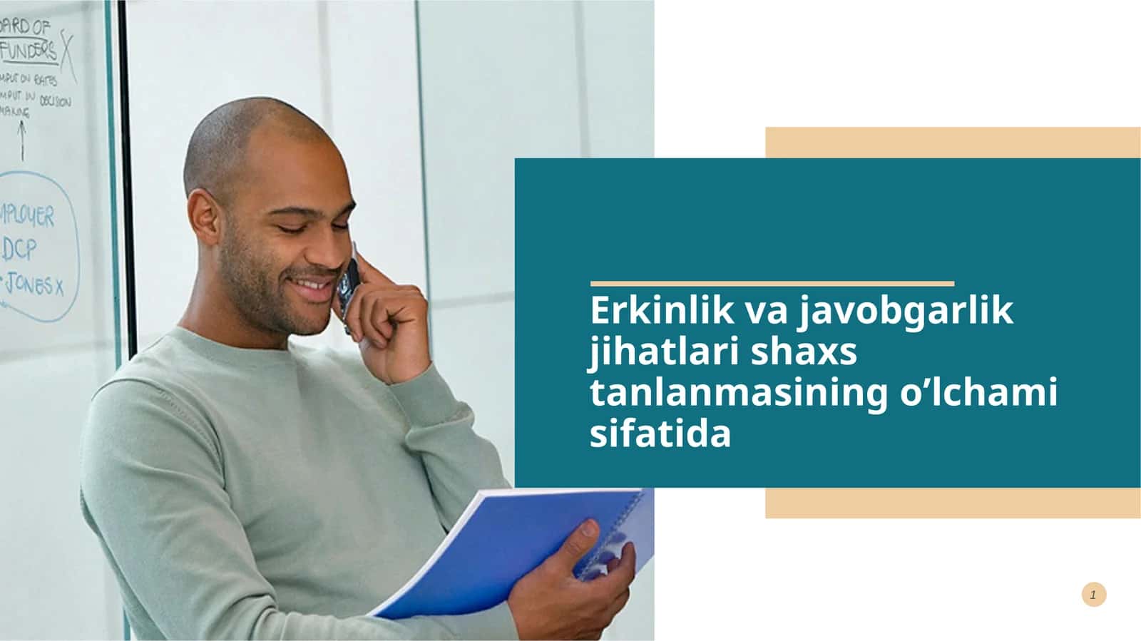 Erkinlik va javobgarlik jihatlari shaxs tanlanmasining o’lchami sifatida