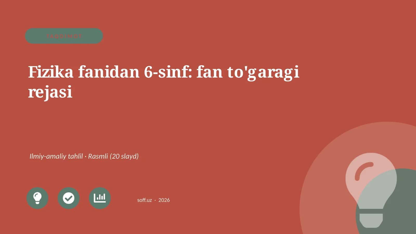 Fizika fanidan 6-sinf: fan to'garagi rejasi