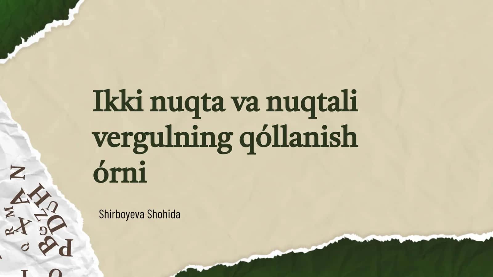 Ikki nuqta va nuqtali vergulning qóllanish órni