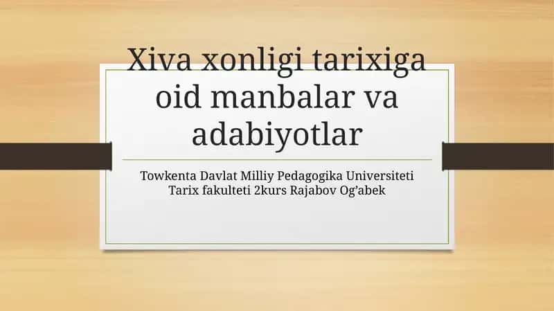 Xiva xonligi tarixiga oid manbalar va adabiyotlar