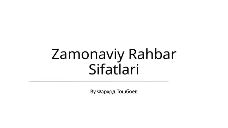 Zamonaviy Rahbar Sifatlari
