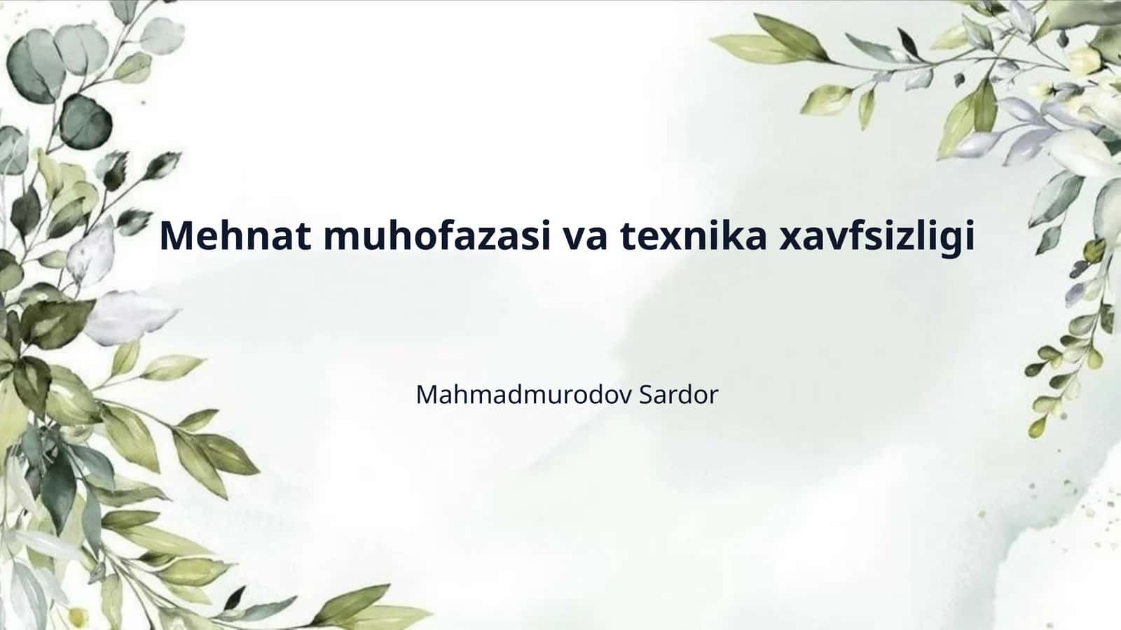 Mehnat muhofazasi va texnika xavfsizligi