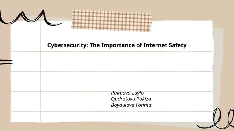 Cybersecurity: The Importance of Internet Safety