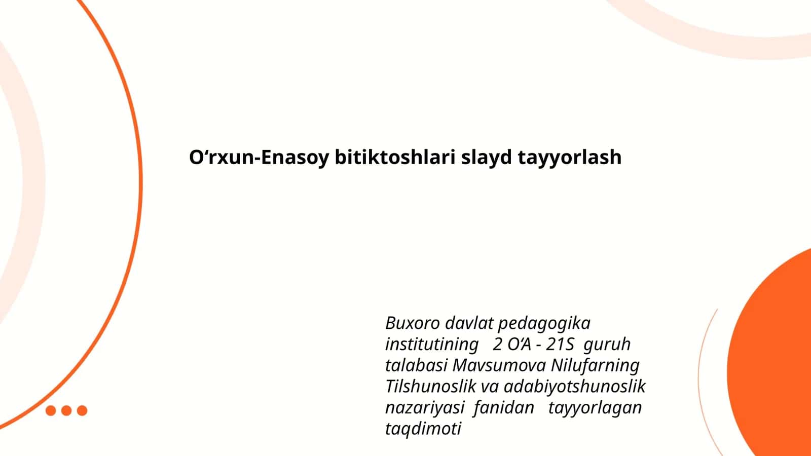 O‘rxun-Enasoy bitiktoshlari slayd tayyorlash