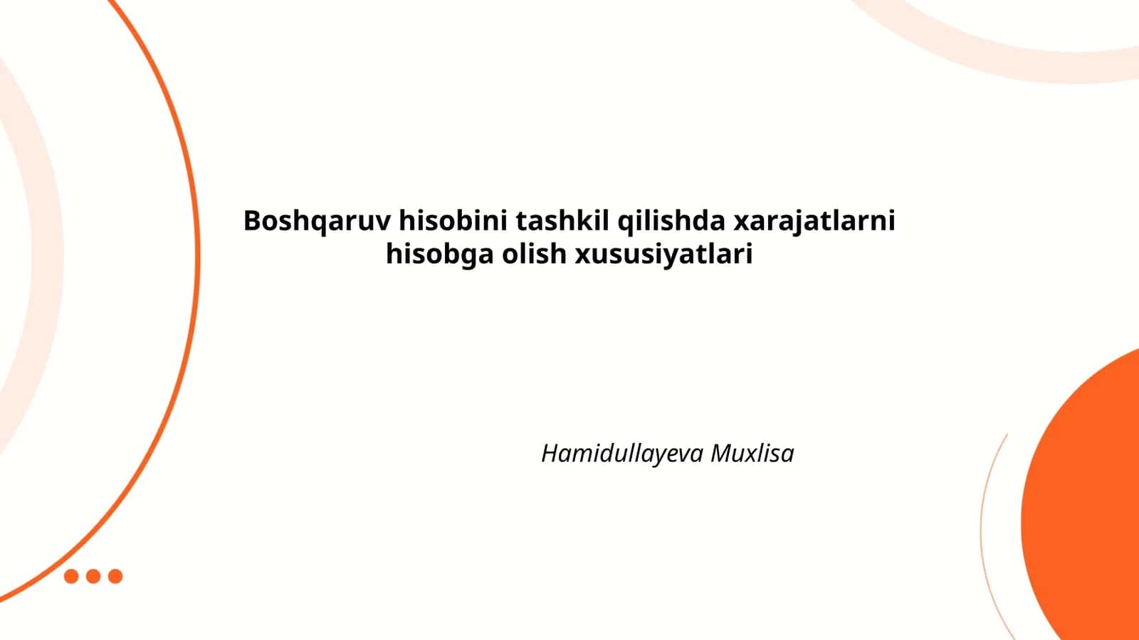 Boshqaruv hisobini tashkil qilishda xarajatlarni hisobga olish xususiyatlari