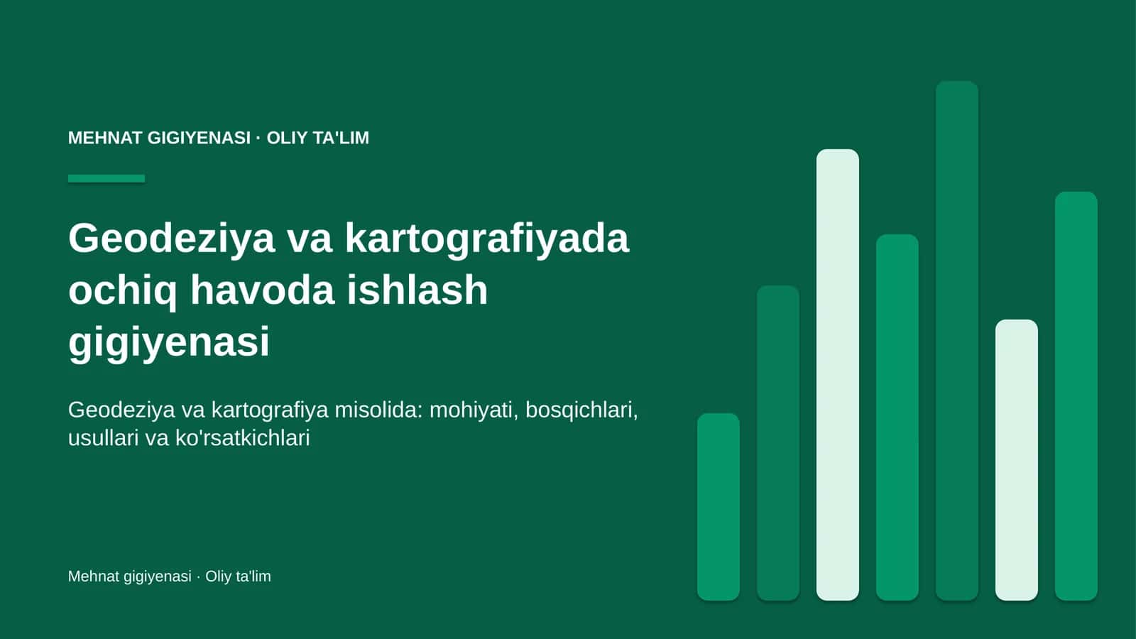 Geodeziya va kartografiyada ochiq havoda ishlash gigiyenasi