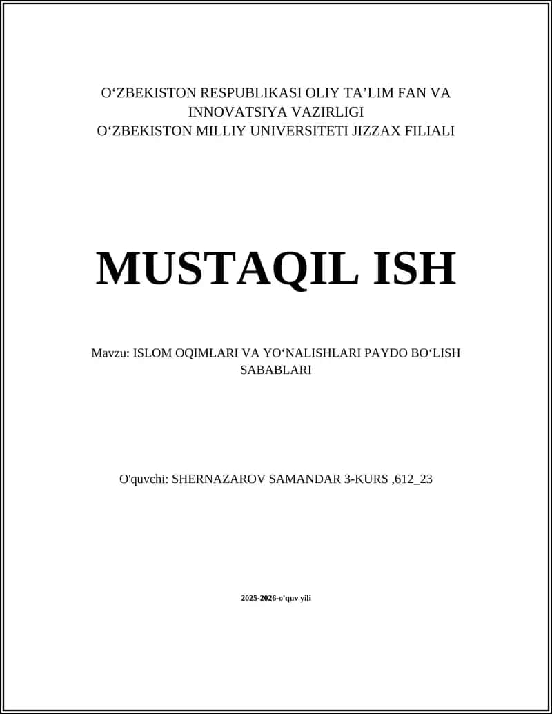 ISLOM OQIMLARI VA YOʻNALISHLARI PAYDO BOʻLISH SABABLARI