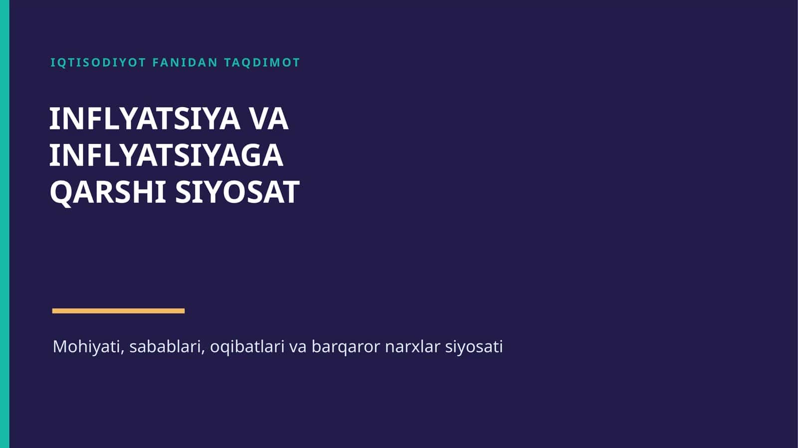 INFLYATSIYA VA INFLYATSIYAGA QARSHI SIYOSAT