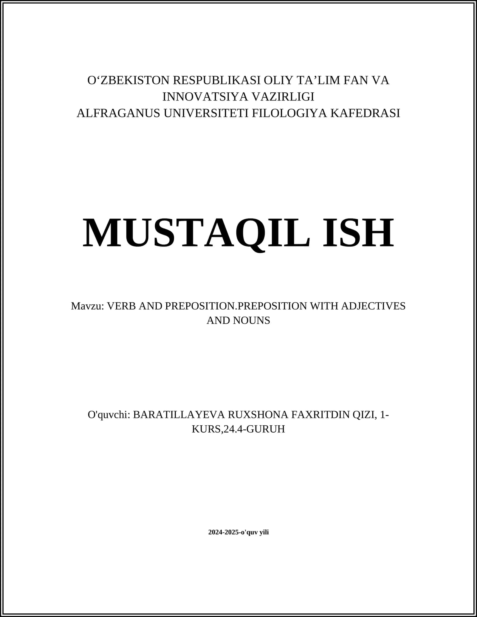 MUSTAQIL ISH Mavzu: VERB AND PREPOSITION.PREPOSITION WITH ADJECTIVES AND NOUNS