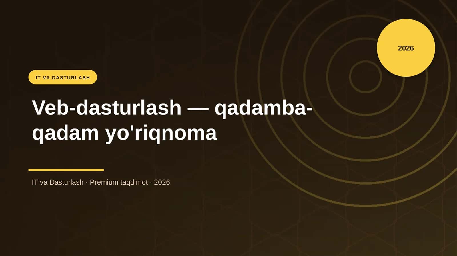 Veb-dasturlash — qadamba-qadam yo'riqnoma