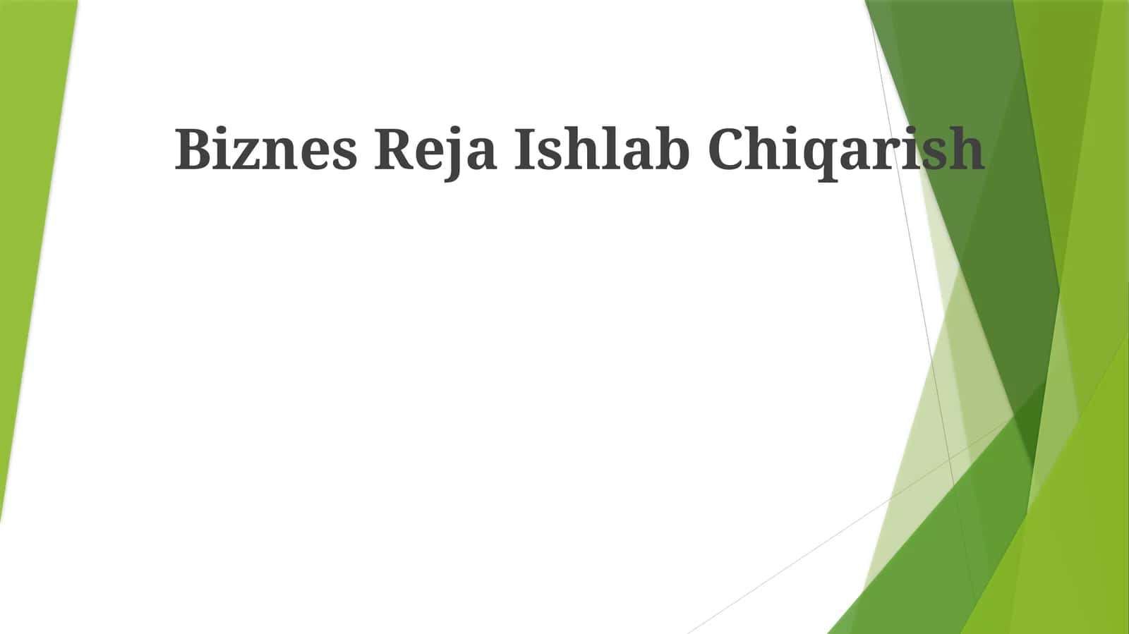 Biznes Reja Ishlab Chiqarish