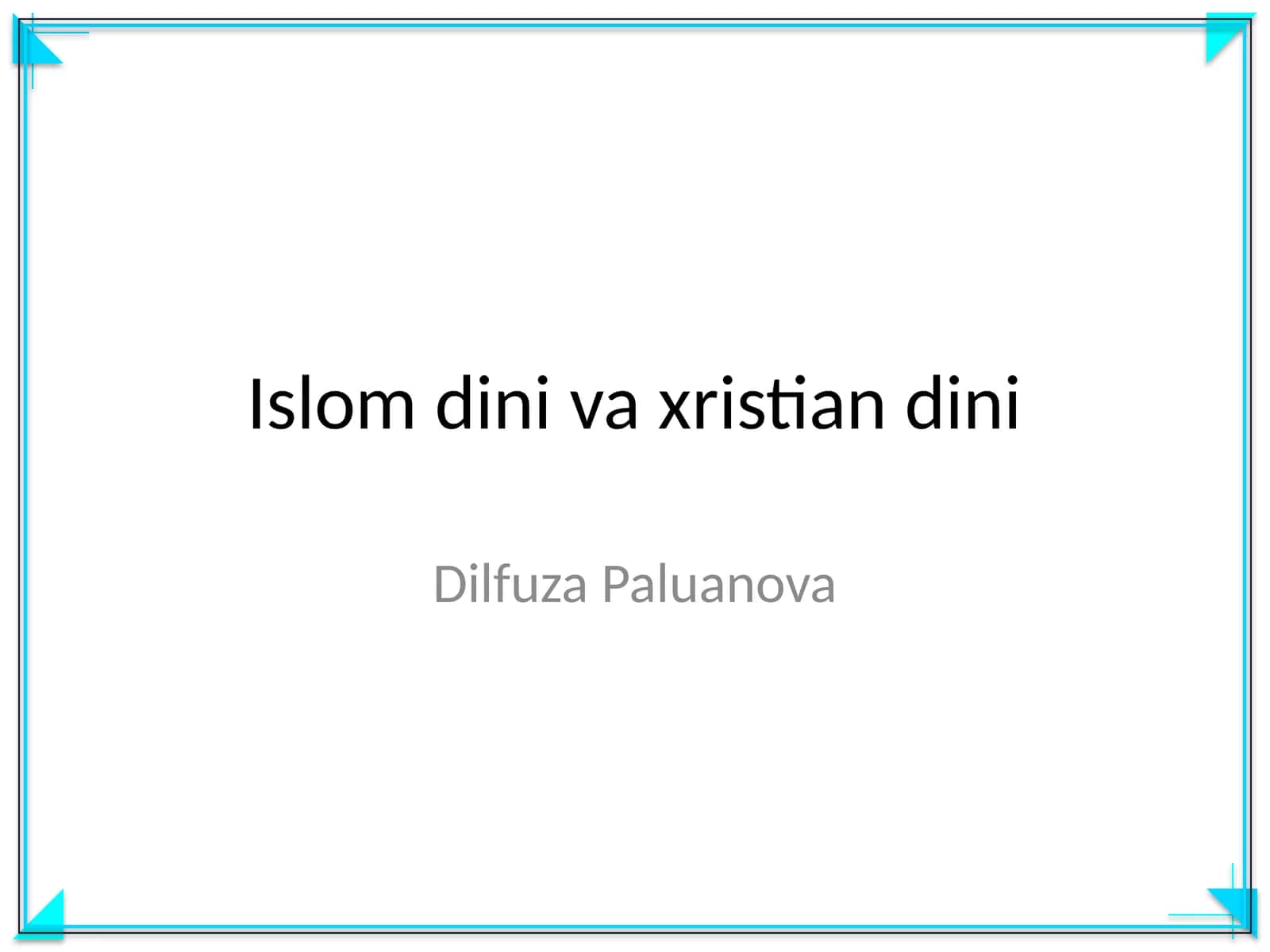 Islom dini va xristian dini