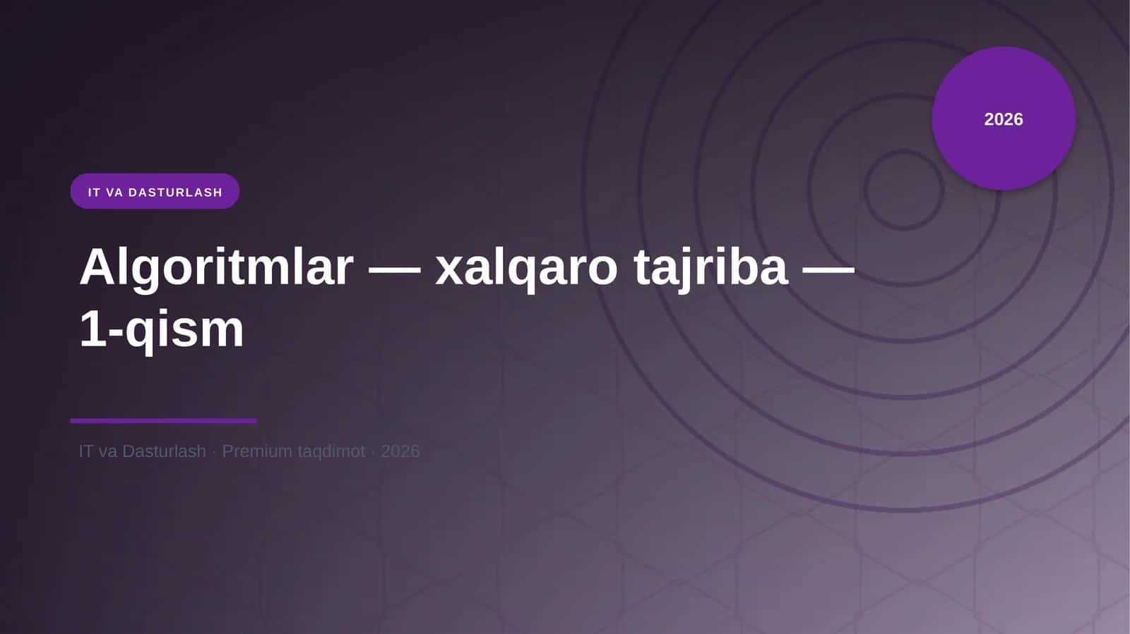 Algoritmlar — xalqaro tajriba — 1-qism