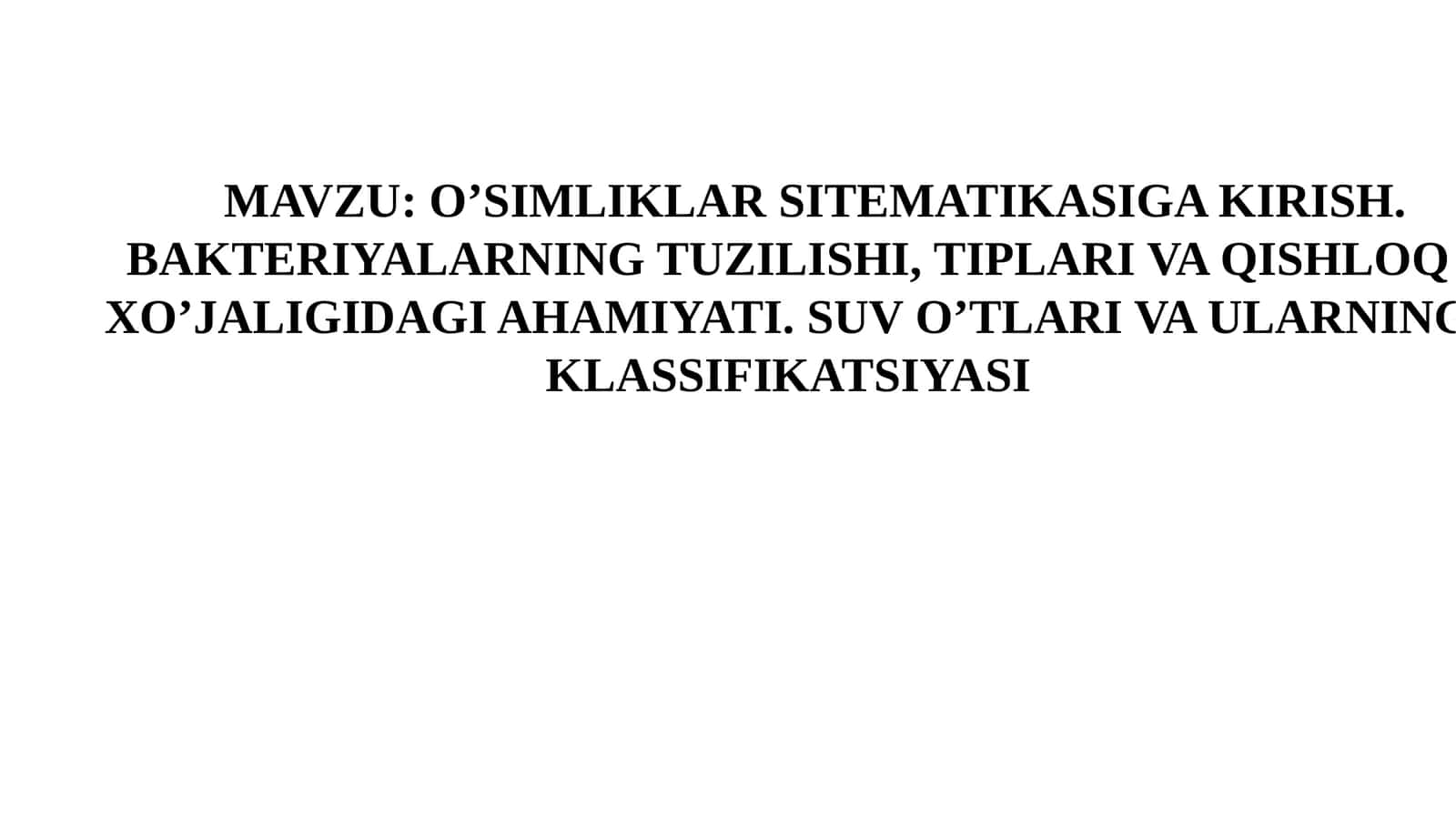 O’SIMLIKLAR SITEMATIKASIGA