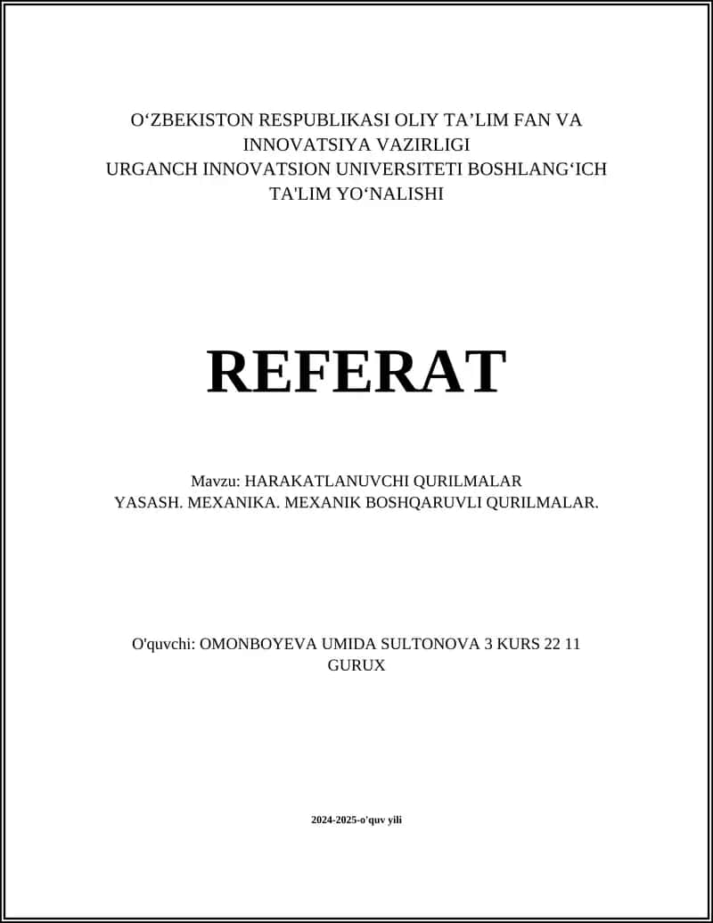 HARAKATLANUVCHI QURILMALAR YASASH.MEXANIKA.MEXANIK BOSHQARUVLI QURILMALAR