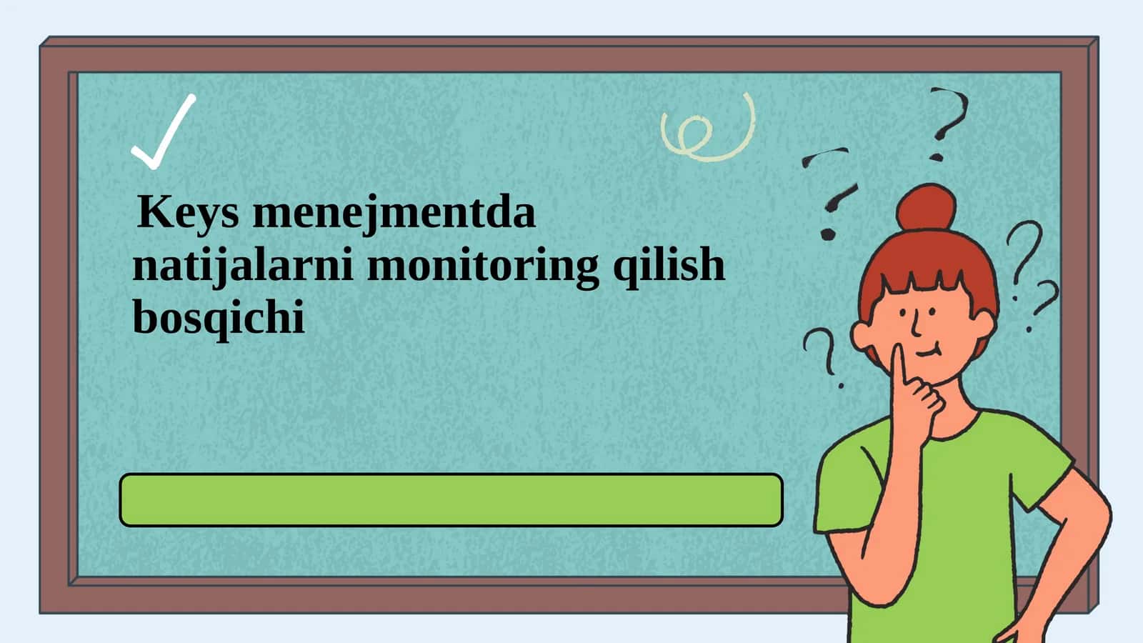 Keys menejmentda natijalarni monitoring qilish bosqichi (2)