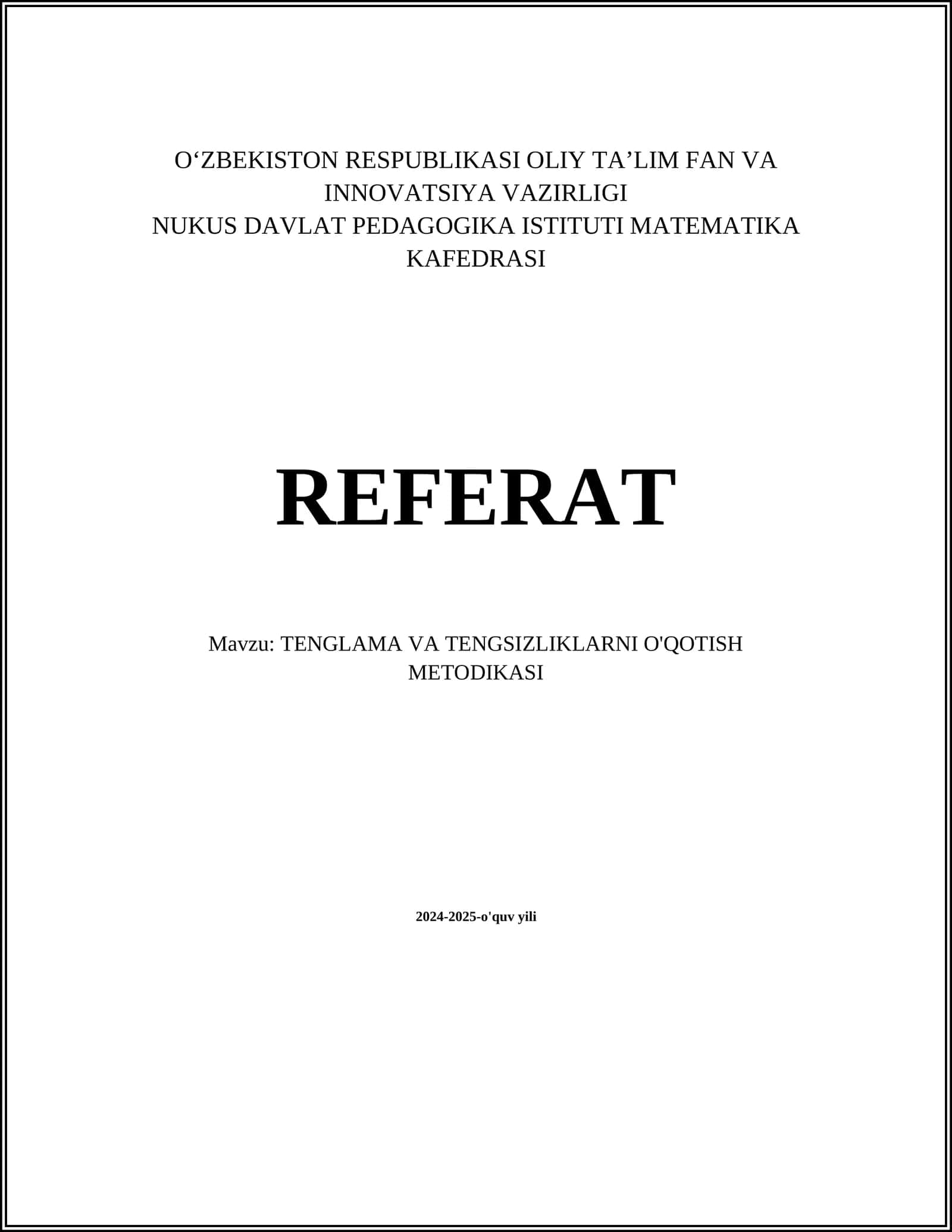TENGLAMA VA TENGSIZLIKLARNI O'QOTISH METODIKASI