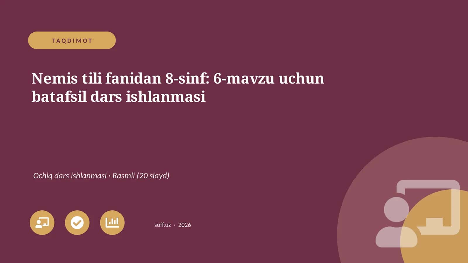Nemis tili fanidan 8-sinf: 6-mavzu uchun batafsil dars ishlanmasi
