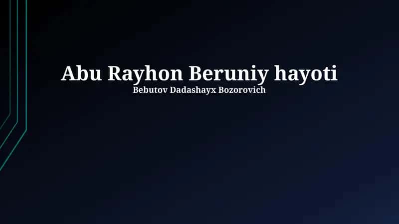 Abu Rayhon Beruniy hayoti