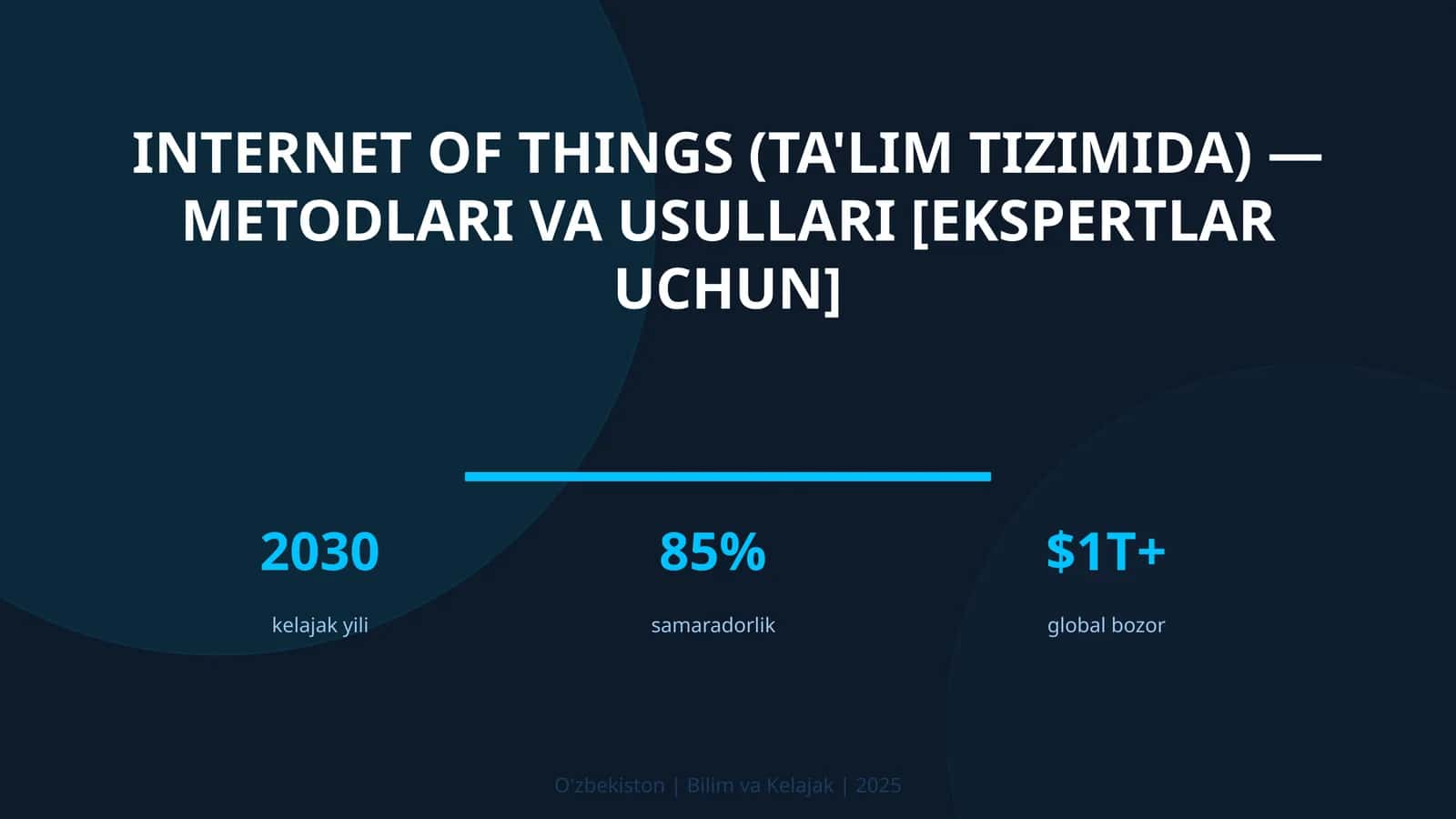 Internet of Things (ta'lim tizimida) — metodlari va usullari [ekspertlar uchun]