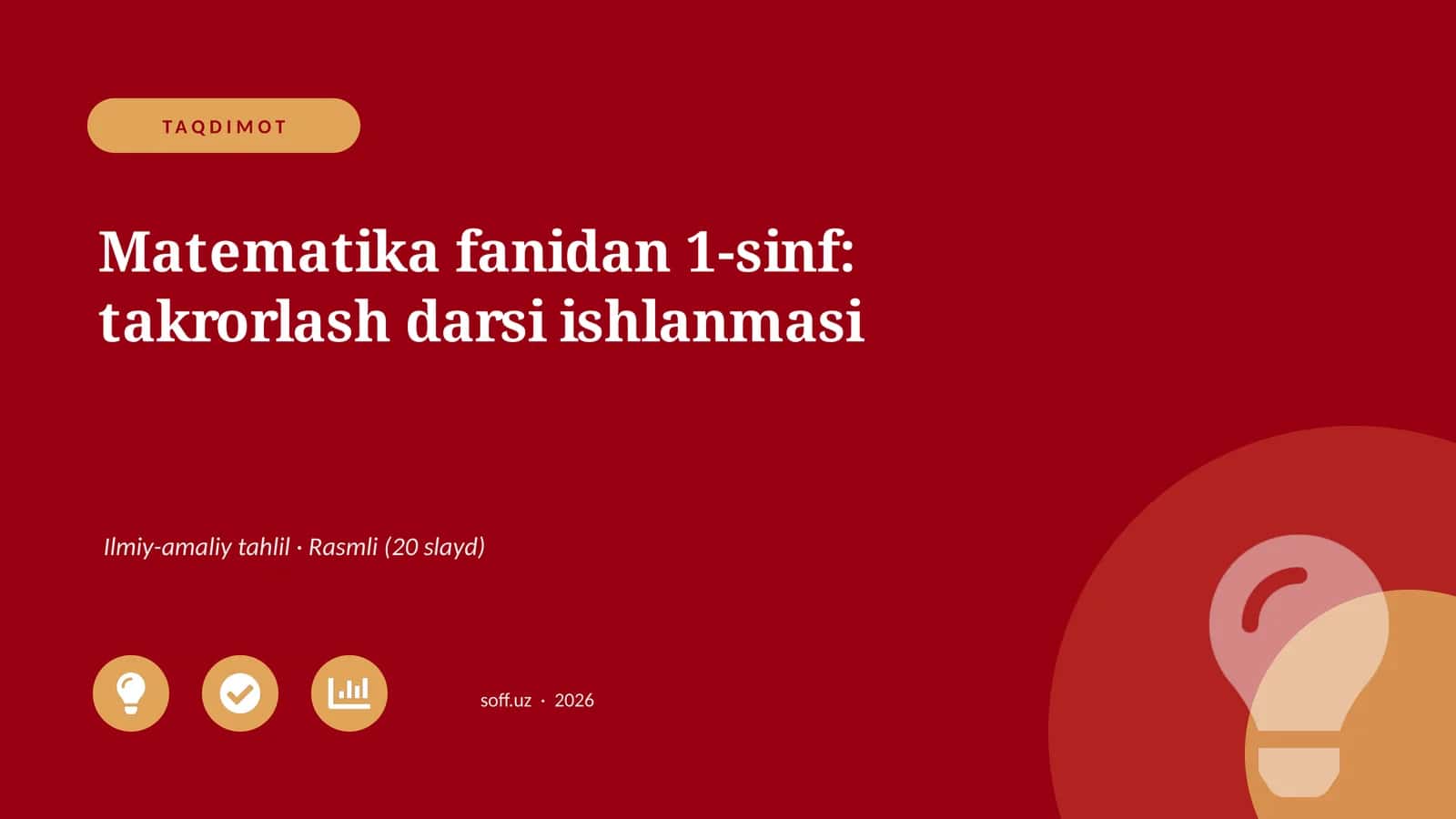 Matematika fanidan 1-sinf: takrorlash darsi ishlanmasi