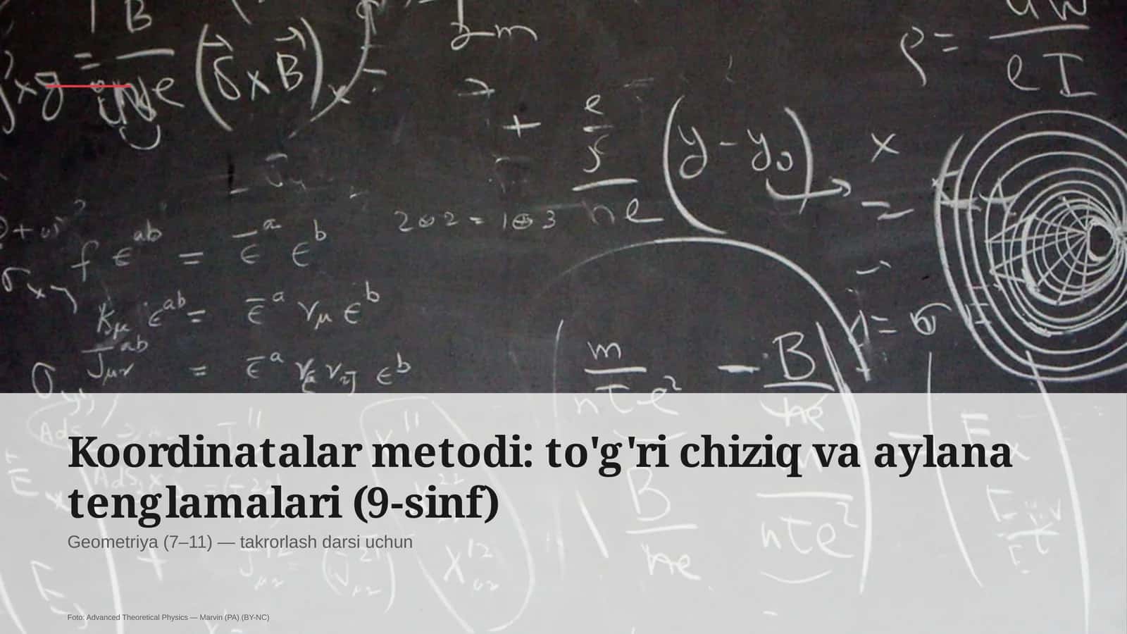 Koordinatalar metodi: to'g'ri chiziq va aylana tenglamalari (9-sinf)